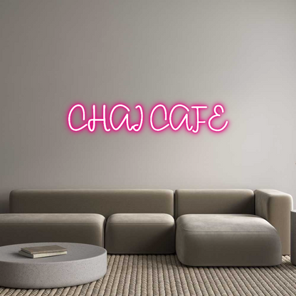 Custom Neon: CHAI CAFE