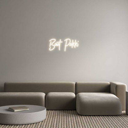 Custom Neon: Baat Pakki