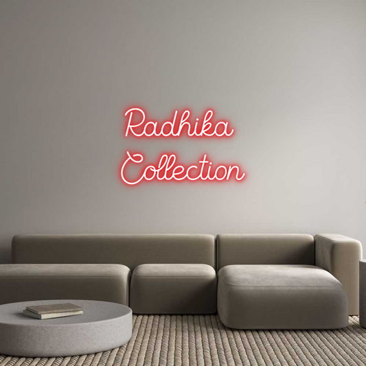 Custom Neon: Radhika 
Col...