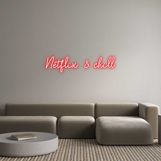 Custom Neon: Netflix & chill