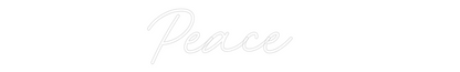 Custom Neon: Peace