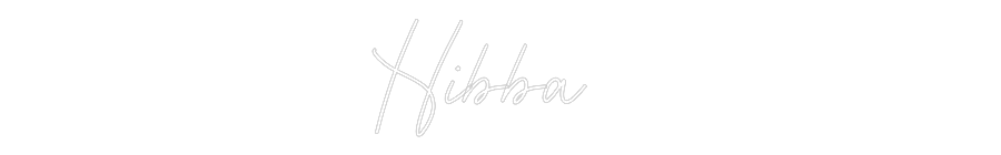 Custom Neon: Hibba