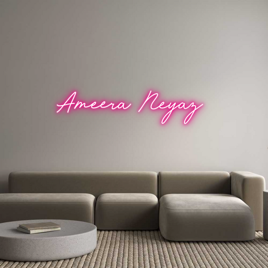 Custom Neon: Ameera Neyaz