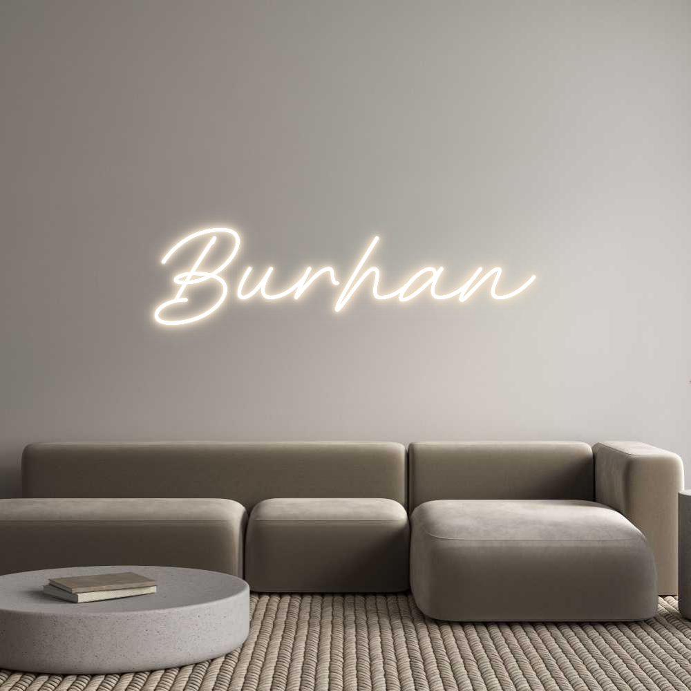 Custom Neon: Burhan