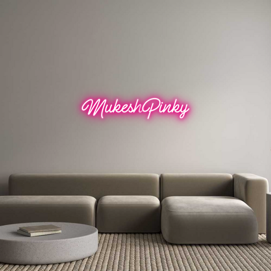 Custom Neon: Mukesh Pinky