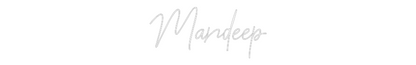 Custom Neon: Mandeep