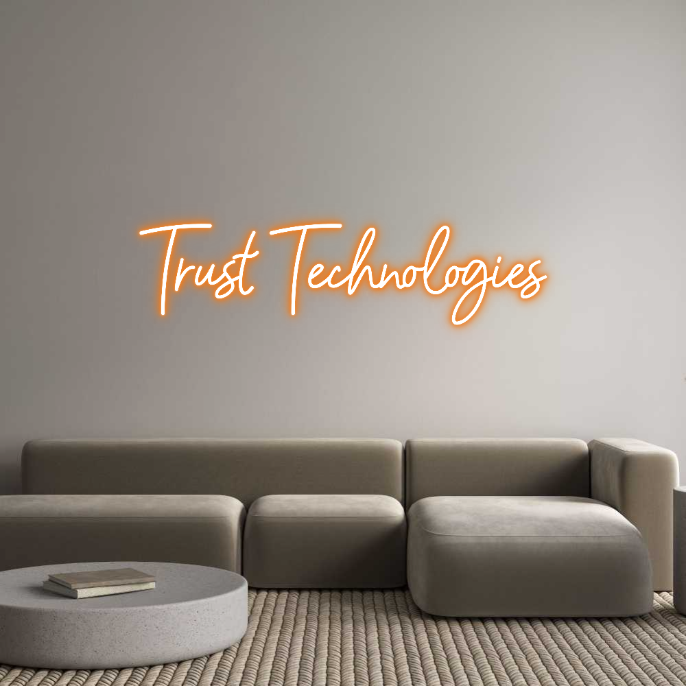 Custom Neon: Trust Technol...