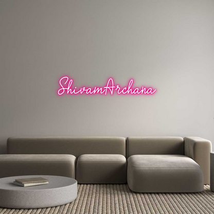 Custom Neon: ShivamArchana