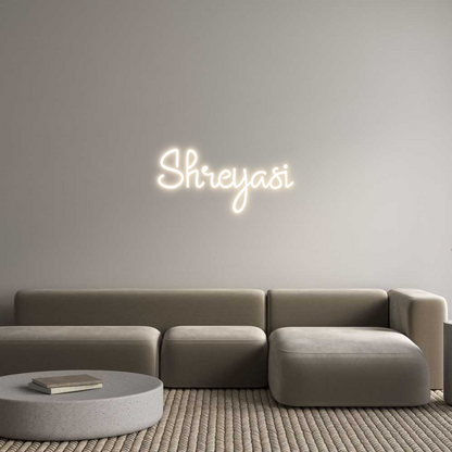 Custom Neon: Shreyasi