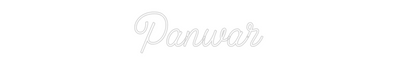 Custom Neon: Panwar