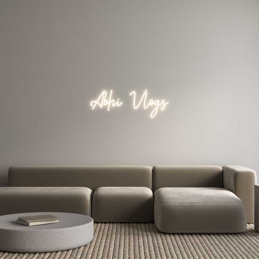 Custom Neon: Abhi Vlogs