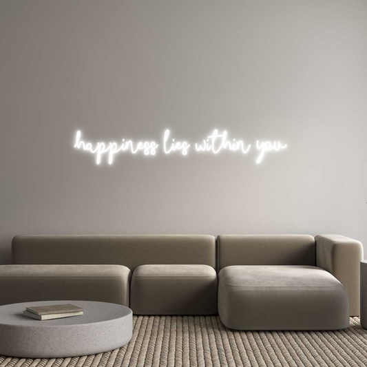 Custom Neon: happiness lie...