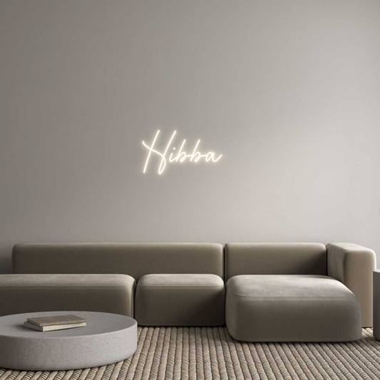 Custom Neon: Hibba