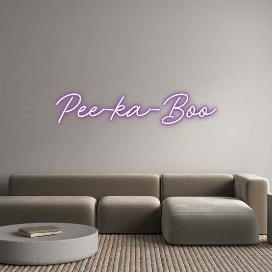 Custom Neon: Pee-ka-Boo