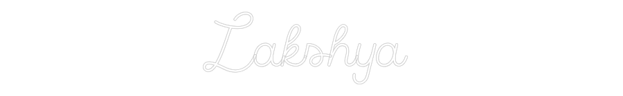Custom Neon: Lakshya