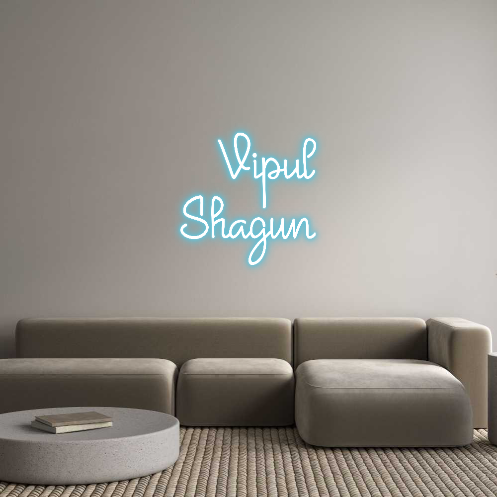 Custom Neon: Vipul
Shagun