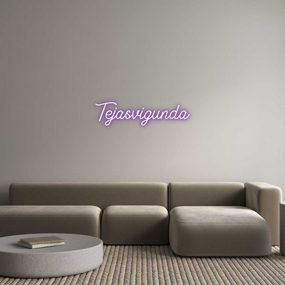 Custom Neon: Tejasvigunda