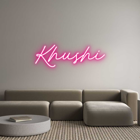 Custom Neon: Khushi