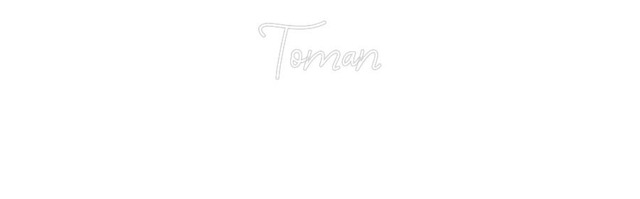 Custom Neon: Toman