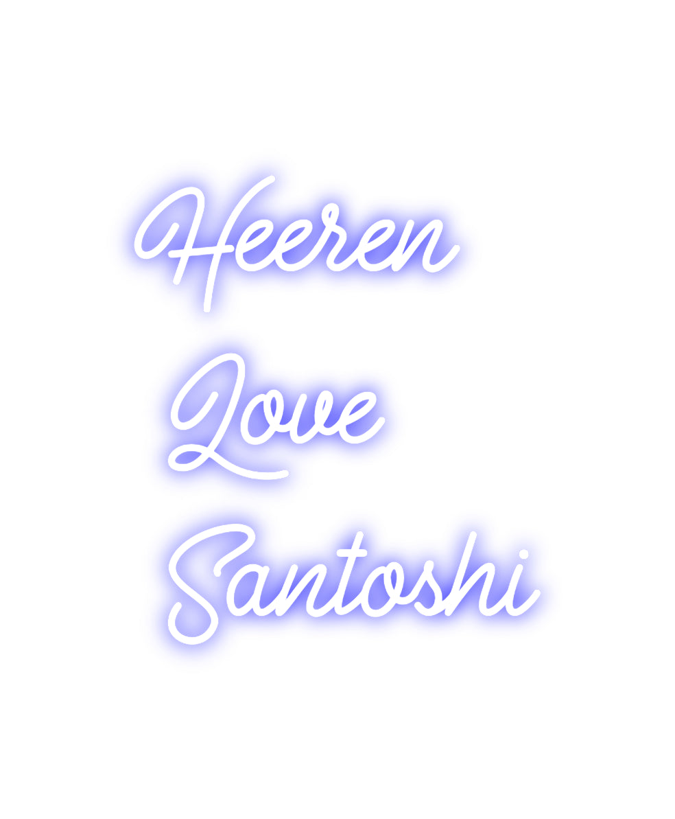Custom Neon: Heeren 
Love...