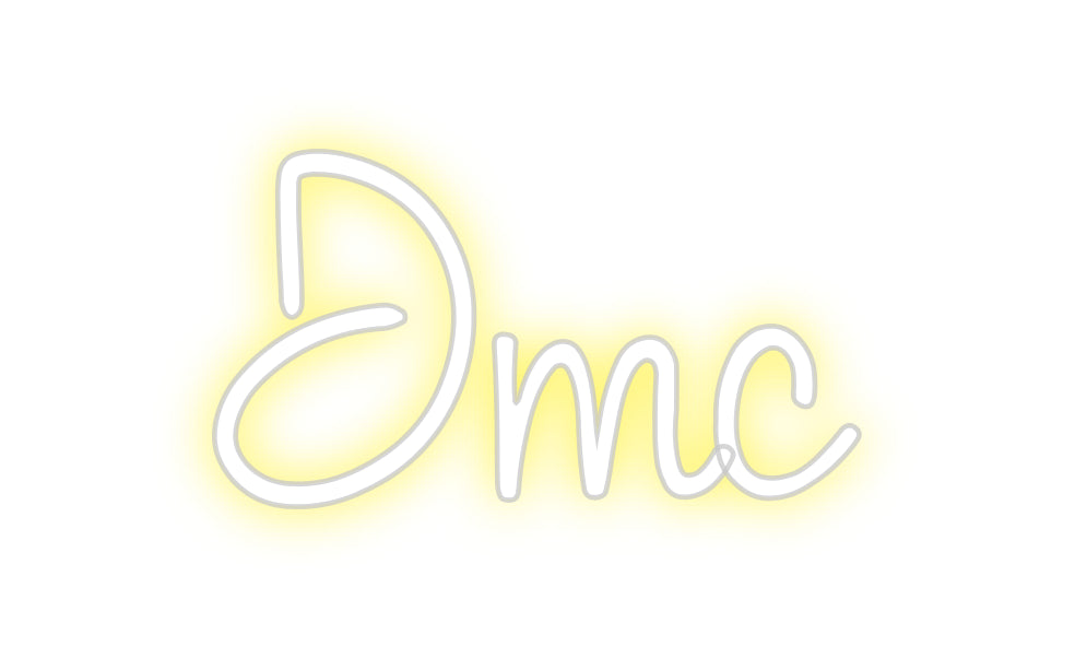 Custom Neon: Dmc