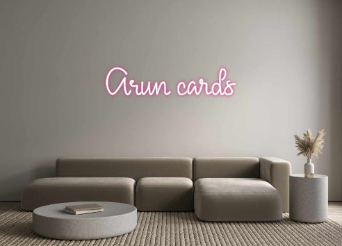 Custom Neon: Arun cards