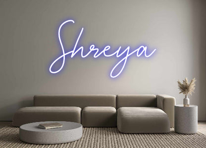 Custom Neon: Shreya