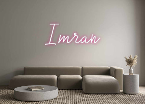 Custom Neon: Imran