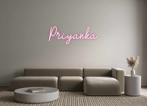 Custom Neon: Priyanka