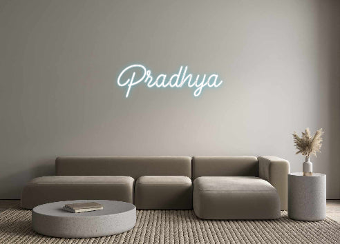 Custom Neon: Pradhya