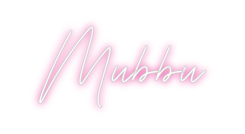 Custom Neon: Mubbu