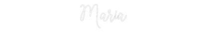 Custom Neon: Maria
