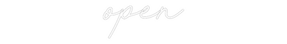 Custom Neon: open