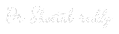 Custom Neon: Dr Sheetal re...