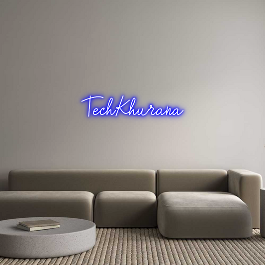 Custom Neon: TechKhurana