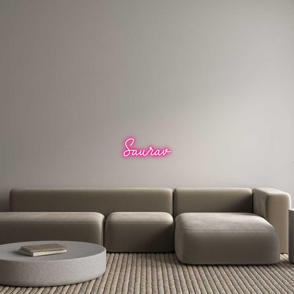 Custom Neon: Saurav