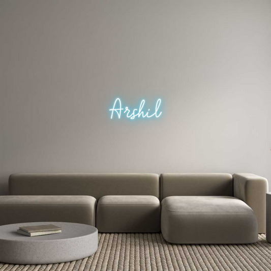 Custom Neon: Arshil