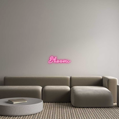 Custom Neon: Bhoomi