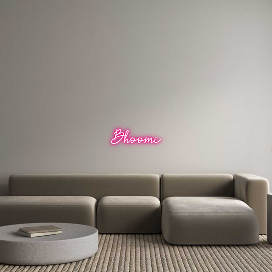 Custom Neon: Bhoomi