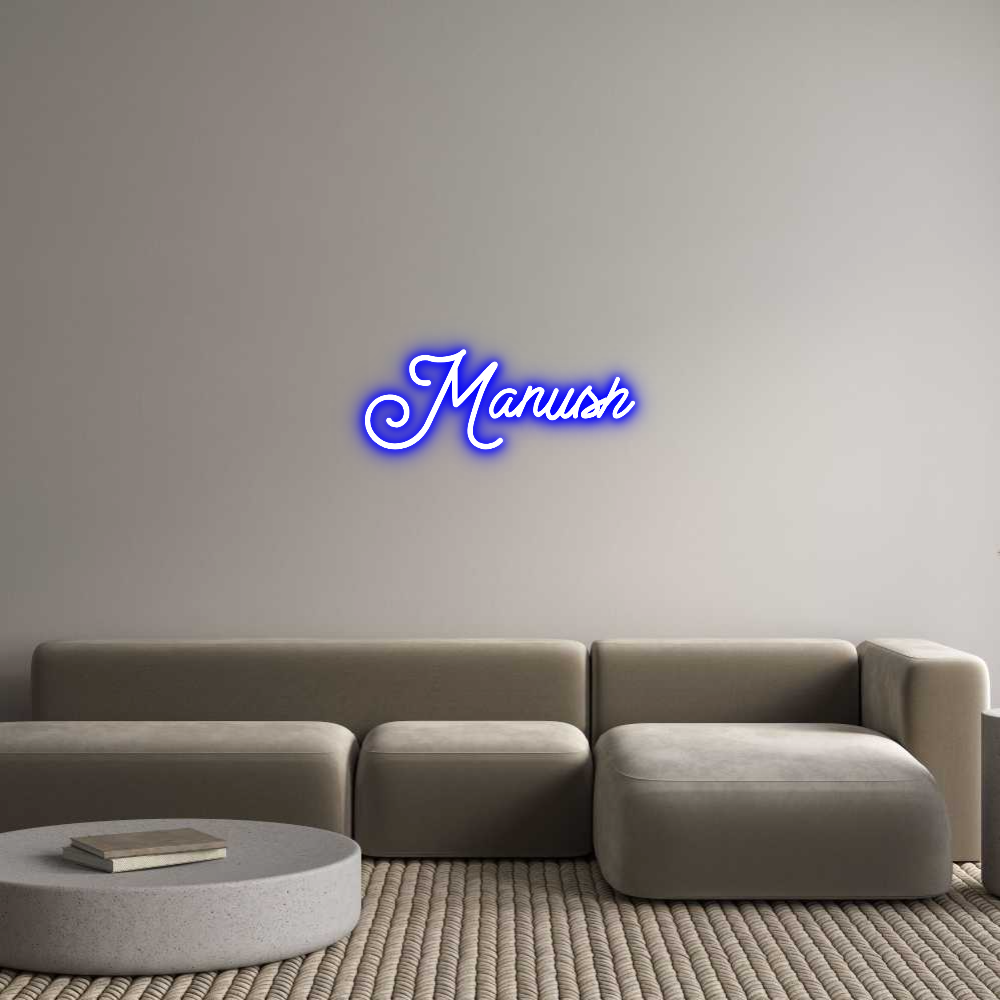 Custom Neon: Manush
