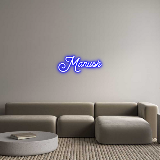 Custom Neon: Manush