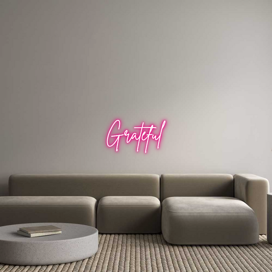 Custom Neon: Grateful