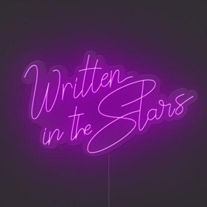 Written In The Stars Neon Sign