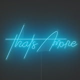 Thats Amore Neon Sign