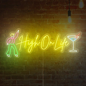 Hign On Life Neon Sign