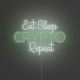 Eat Sleep Crypto Repeat Neon Sign