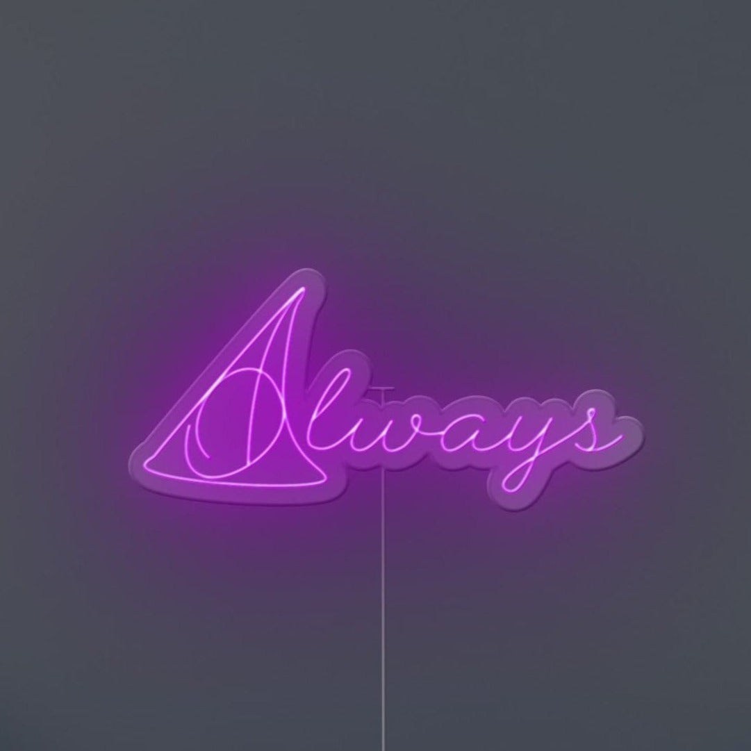 Always Neon Sign
