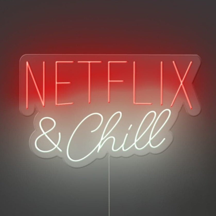 Netflix And Chill Neon Sign