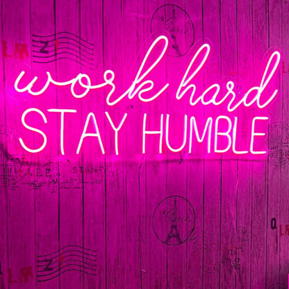 Work Hard Stay Humble  Neon Sign